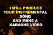 do karaoke videos or instrumental songs