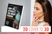 convert your 2d book cover into 10 unique 3d mockups