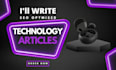 write top technology SEO articles and blog posts
