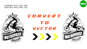 convert your logo or image to vector