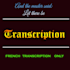 make an accurate french transcription
