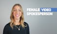 be your female video spokesperson