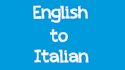 translate english into italian
