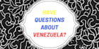 answer all your questions about venezuela