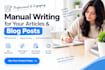 do manual writing and write you articles and blog posts