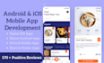 do android app and ios mobile app development for you