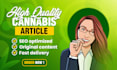 write high quality cannabis articles for your blog