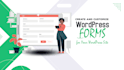 create gravity forms or customize any custom wordpress form