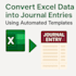 convert excel data into journal entries using automated templates