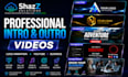 create a professional youtube intro outro and logo animation