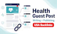 write and publish USA health blog guest post with SEO backlink services