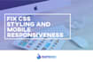 fix css, styling, and mobile responsiveness