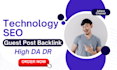 provide technology guest post backlink service for SEO and high da DR links