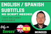 create english or spanish subtitles in any video