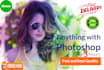 do any photoshop work, photo editing within 3 hours