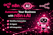 automate process and workflow by n8n, and ai agent