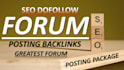 do 60 unique forum posting dofollow SEO backlinks