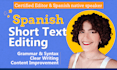 do a perfect proofreading and editing of your spanish text
