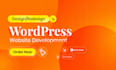 design wordpress website, redesign, clone or customize wordpress website