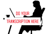 provide accurate transcription under 24 hours
