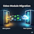 migrate odoo module from one version to another version