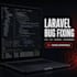 fix laravel bugs, errors, and PHP issues