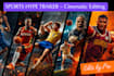 create a cinematic sports trailer for teams, athletes, and events