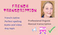 provide perfect french transcription