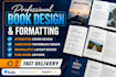 do amazon KDP book formatting, paperback and ebook kindle formatting