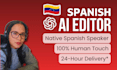 expertly edit your ai generated spanish content