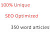 write 2 350 Word SEO Optimized Articles Completely Unique Any Topic Fast Delivery