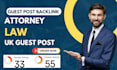 publish attorney law article with UK guest post backlink for targeted SEO