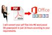 convert PDF to ppt,word or excel