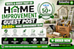 write and guest post on home improvement blogs with dofollow SEO backlinks