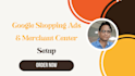 setup and manage google shopping ads for ecommerce stores
