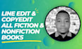 line edit and copy edit all kinds of fiction and nonfiction books