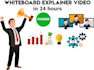 create whiteboard explainer video in 24 hours