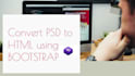 convert PSD to HTML using bootstrap