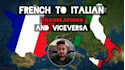 translate from italian to french and viceversa