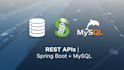 develop rest apis in spring boot, hibernate using mysql db