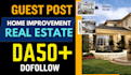 guest post on home improvement,real estate da50 blog