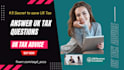 answer uk tax questions and uk tax advice