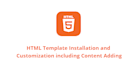 install html template, customize design, add contents