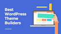 create 10 best builders theme responsive websites for you
