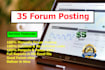 make 35 high quality forum posts on any forum
