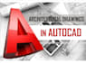 draw your architectural blueprints, plans using autocad