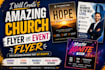 create amazing church flyer, or event flyer