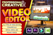 do professional video editing and video ads in 24hr