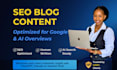 write content optimized for google, chatgpt and gemini