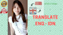 translate english to indonesia intensely